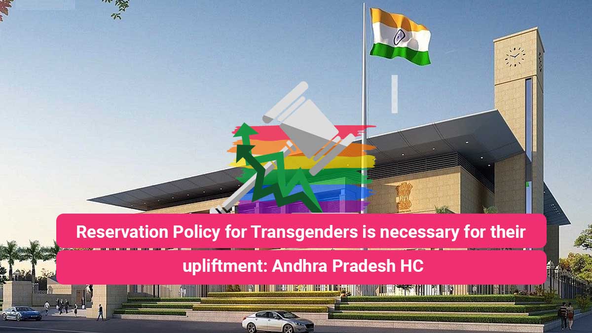 Resrvation Policy for Transgenders is necessary for their upliftment