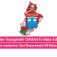 Include Transgender Children To Make Schools More Inclusive