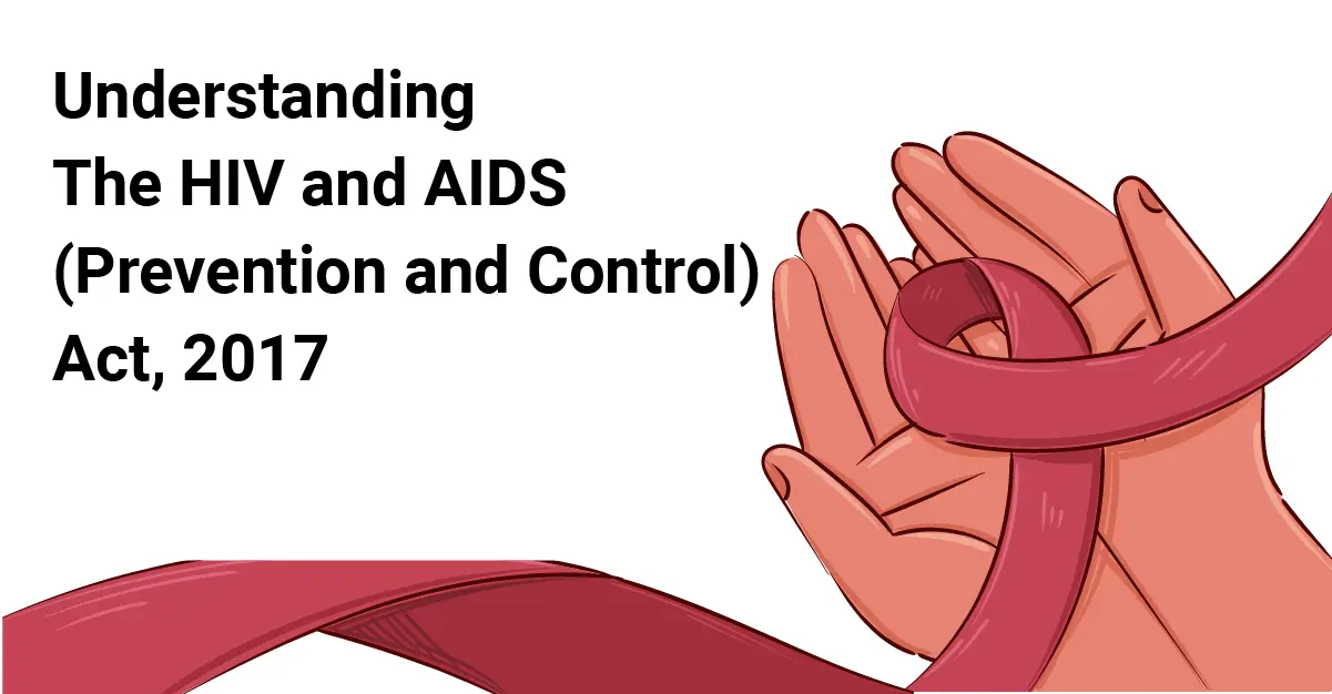 HIV and AIDS Act 2017