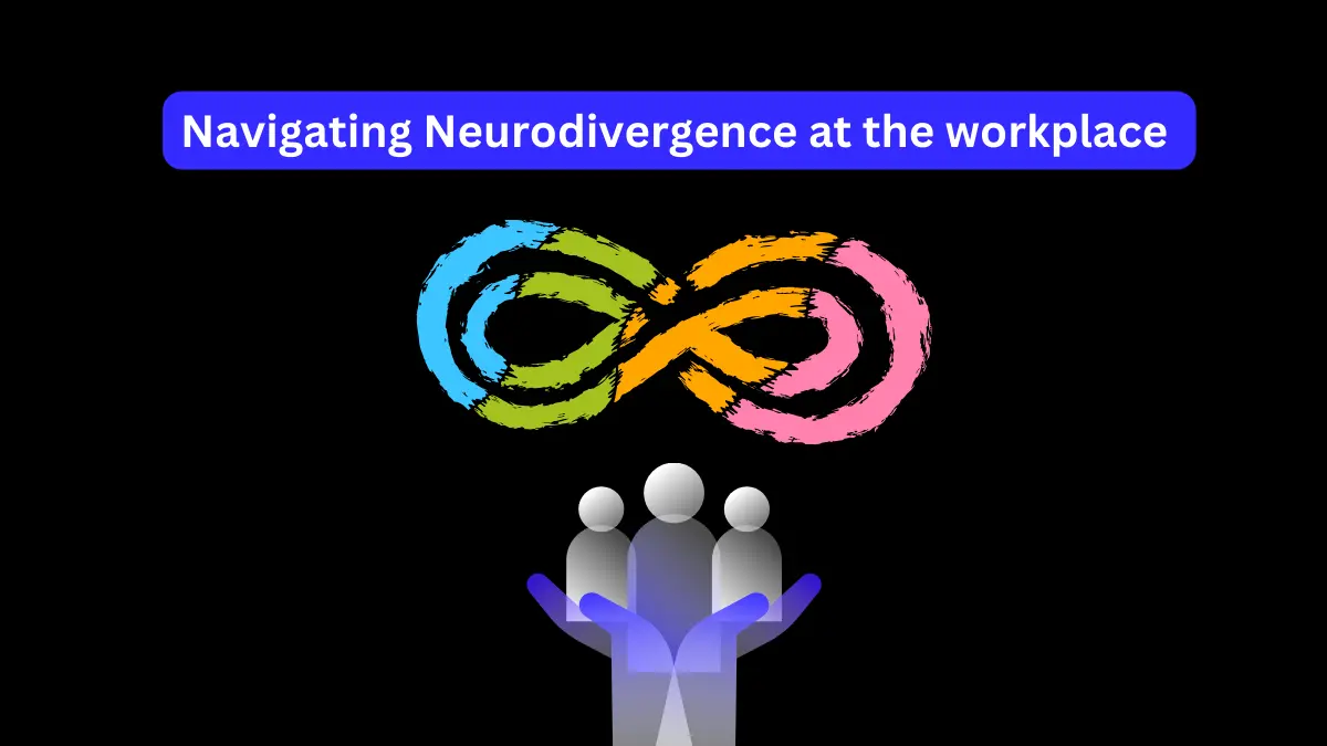 Neurodivergence at the workplace