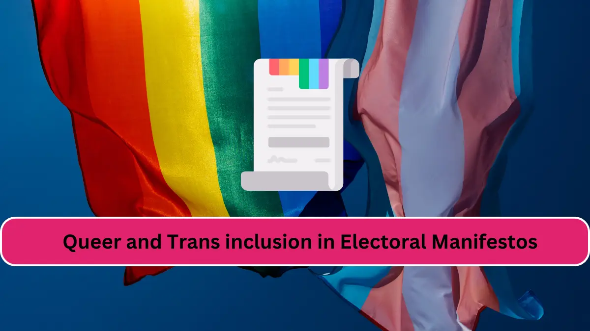 Queer and Trans inclusion in Electoral Manifestos
